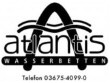 Atlantis Wasserbetten
Siedlungsstra�e 1
96515 H�ttengrund

Tel.: (03675) 40990